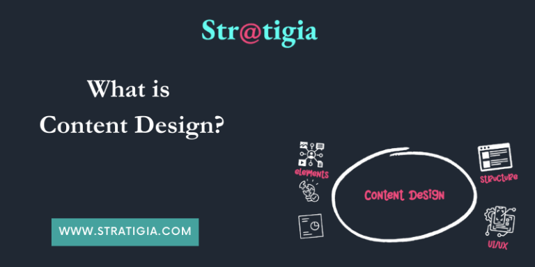 What is Content Design? The Ultimate Guide | Stratigia